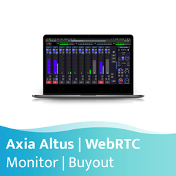 Show details for Axia Altus WebRTC Monitor License - Buyout Picture of Axia Altus WebRTC Monitor License - Buyout